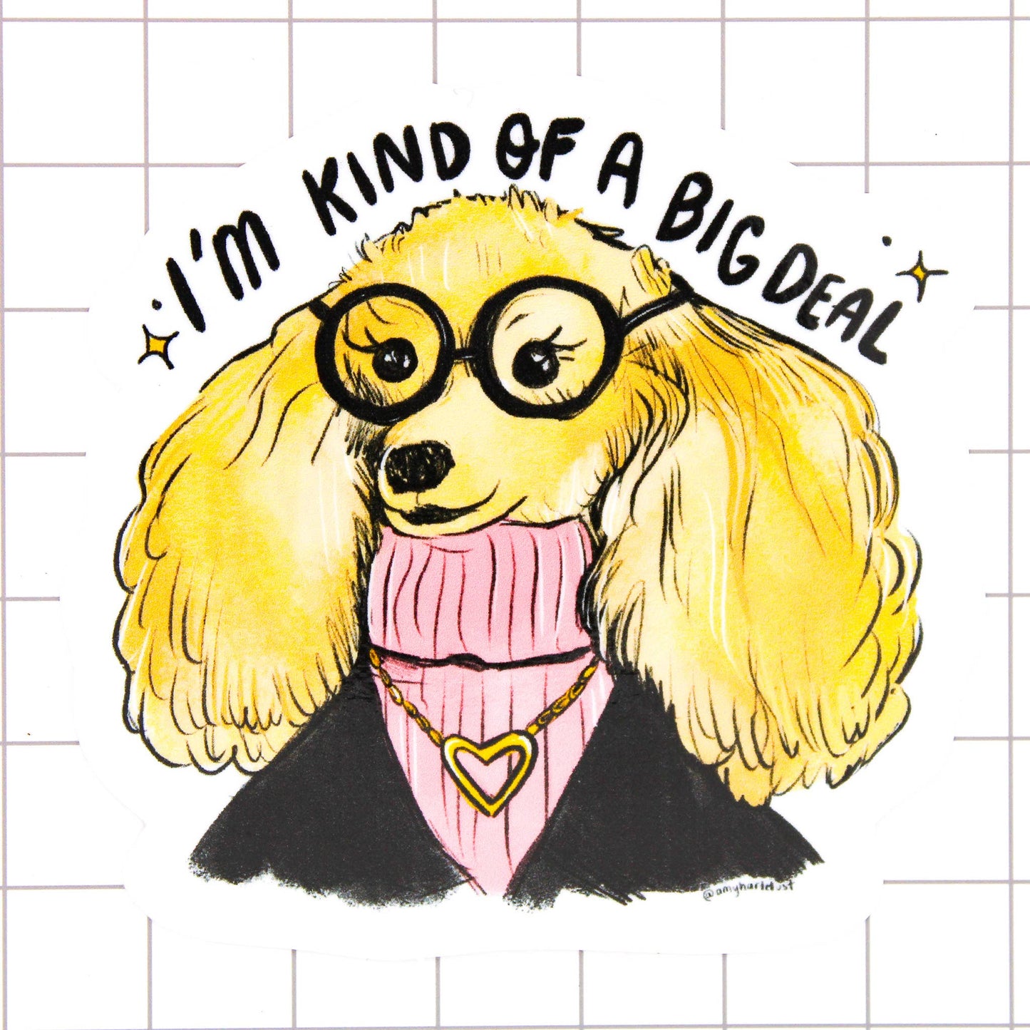 Kind of a Big Deal Vinyl Sticker