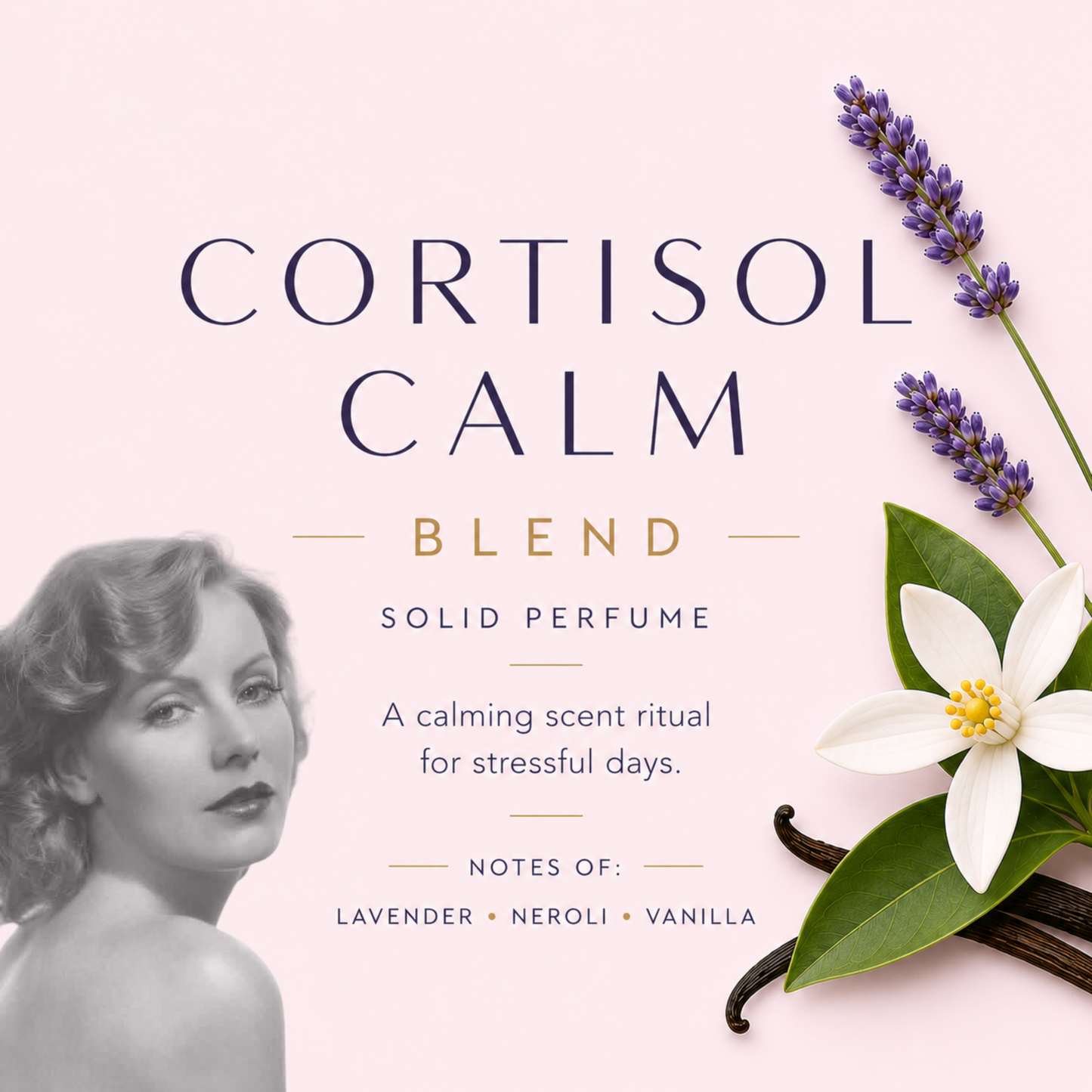 Cortisol Calm - Lavender, Neroli & Vanilla