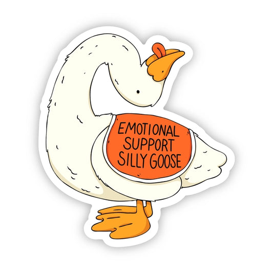 "Emotional Support Silly Goose" Sticker