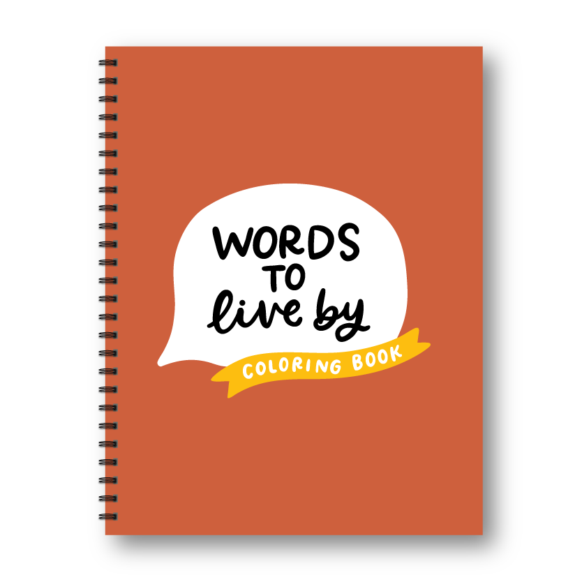 Words To Live By Coloring Book | Quote Coloring Book