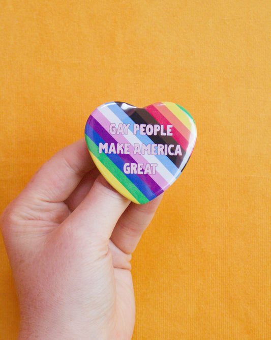 Gay People Make America Great Pin