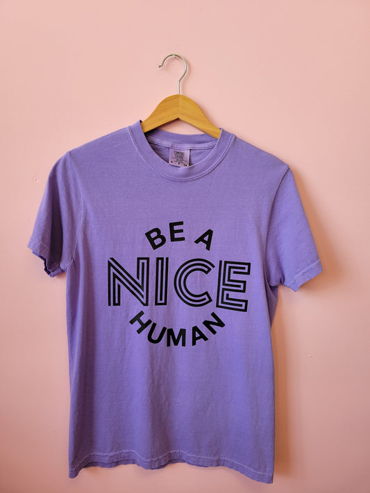 “Be a Nice Human” Shirt