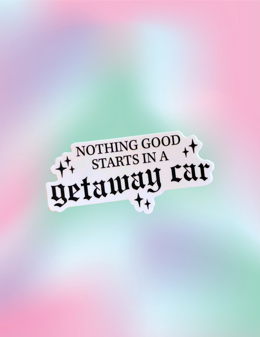 Getaway Car Reputation Sticker