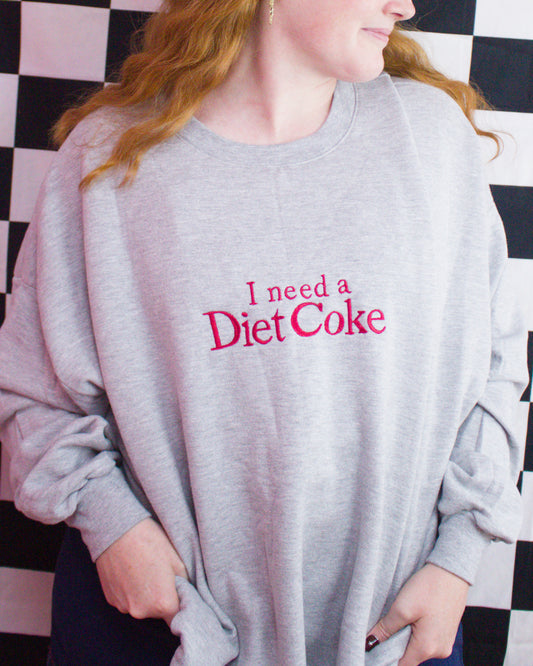 "I Need a Diet Coke" - Embroidered Top
