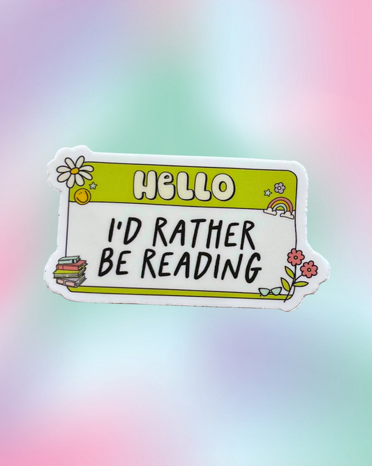 "Hello, I'd Rather Be Reading" Sticker
