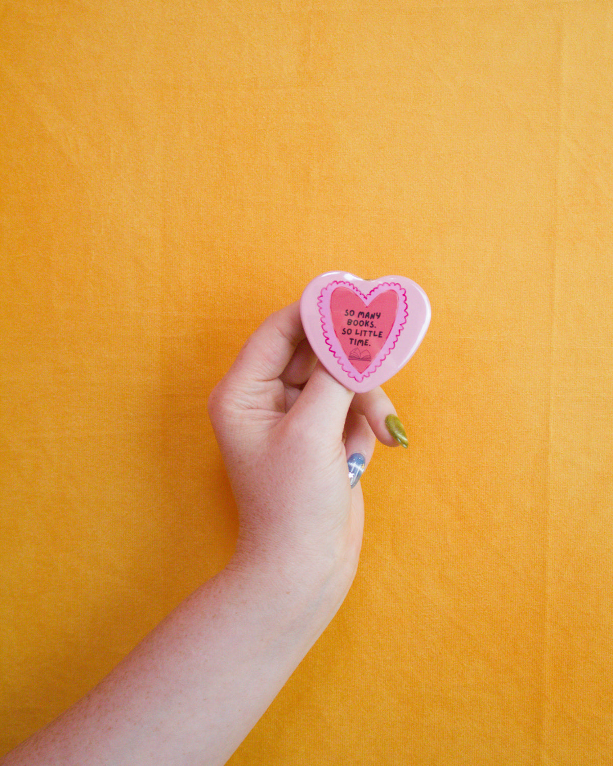 So Many Books, So Little Time Heart Shaped Pin