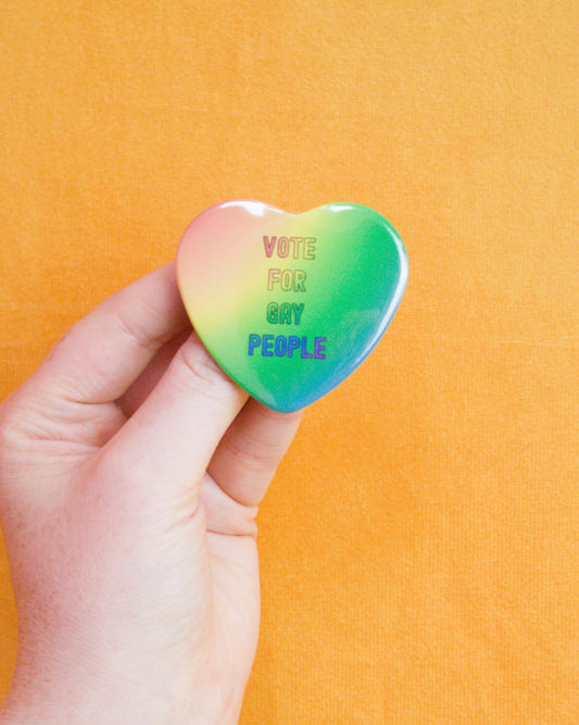 Vote For Gay People Pin