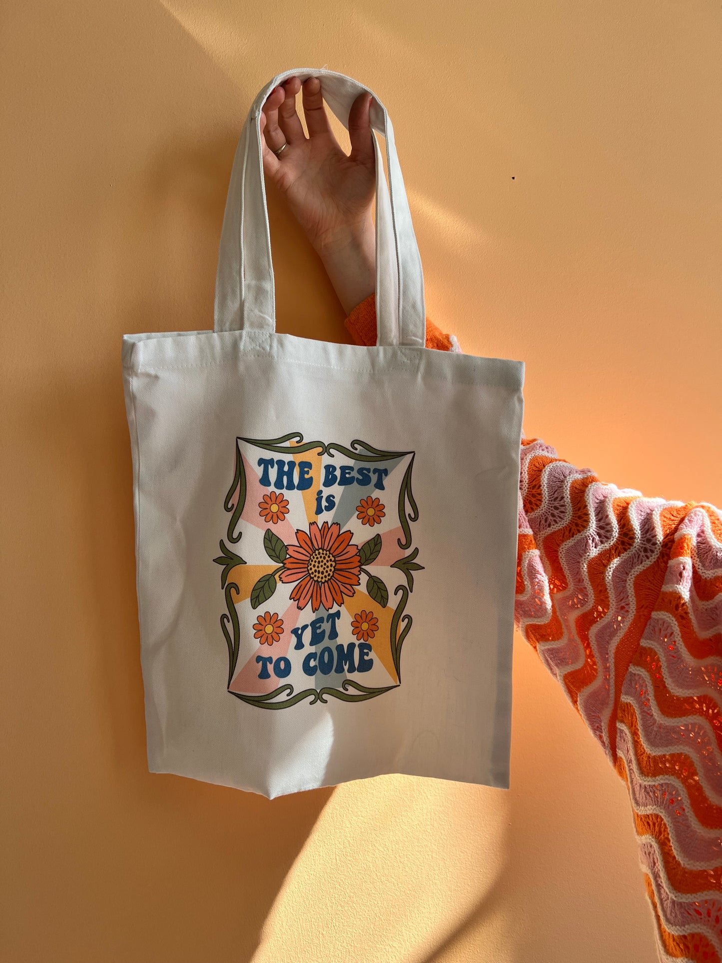 The Best is Yet to Come-Tote Bag
