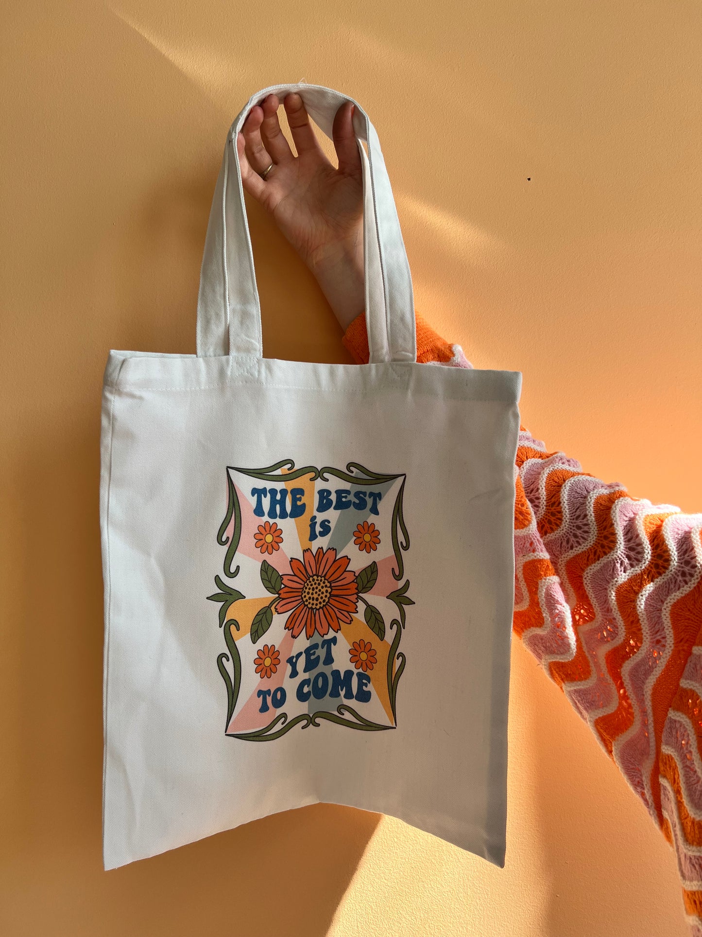 The Best is Yet to Come-Tote Bag